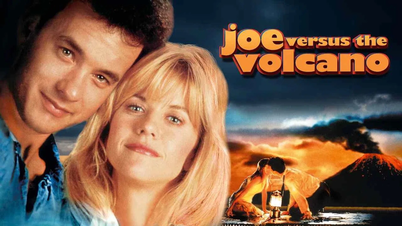 Joe Versus the Volcano1990