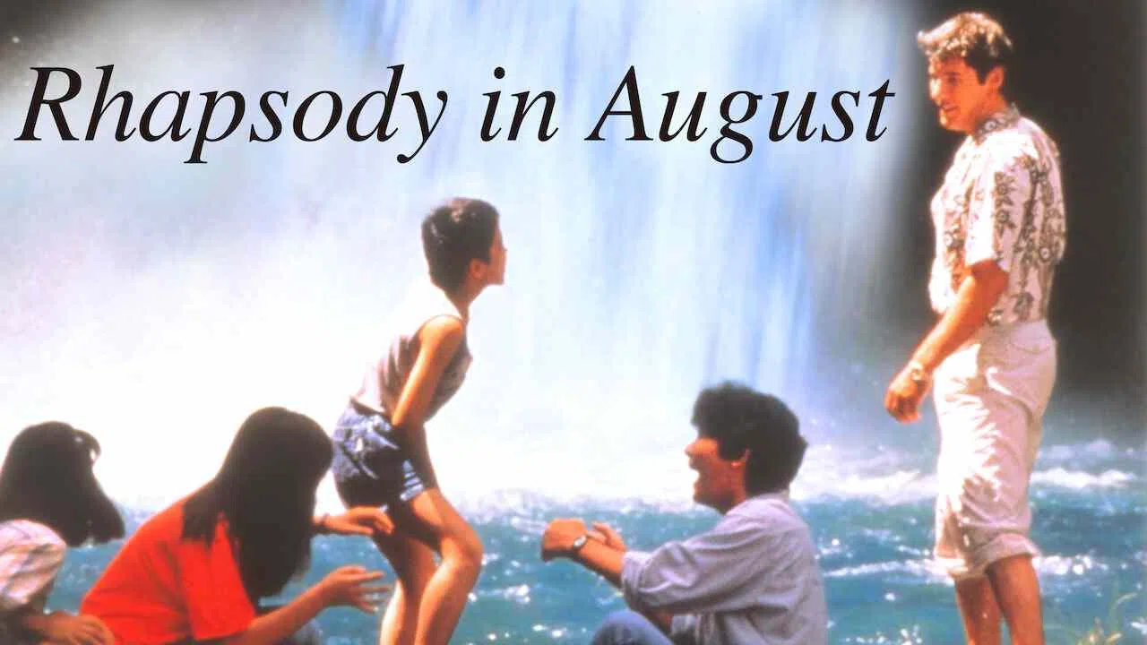 Rhapsody in August (Hachi-gatsu no rapusodi)1991