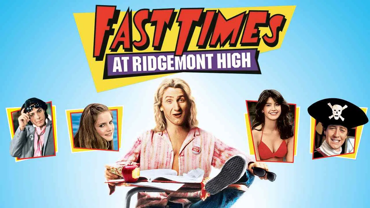 Fast Times at Ridgemont High1982