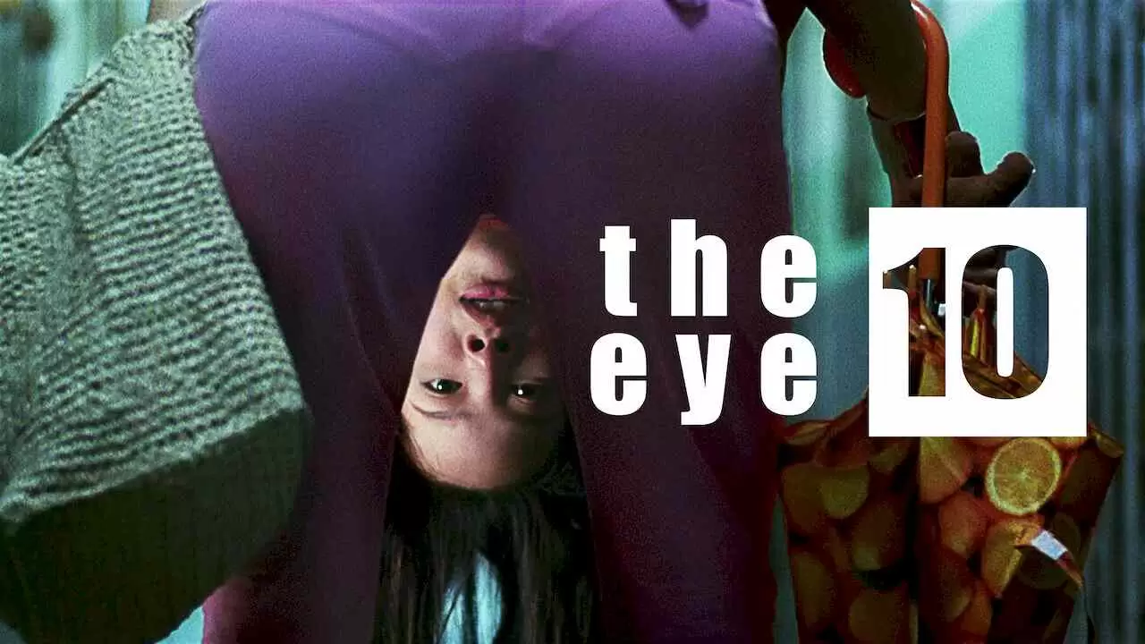 The Eye 10 (Gin gwai 10)2005