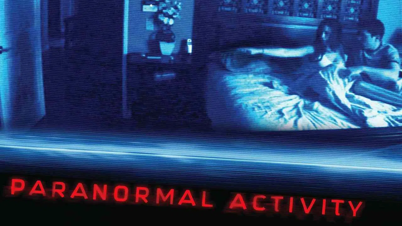 Paranormal Activity2007