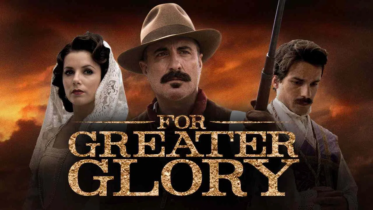 For Greater Glory2012