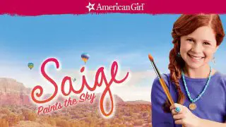 An American Girl: Saige Paints the Sky 2013