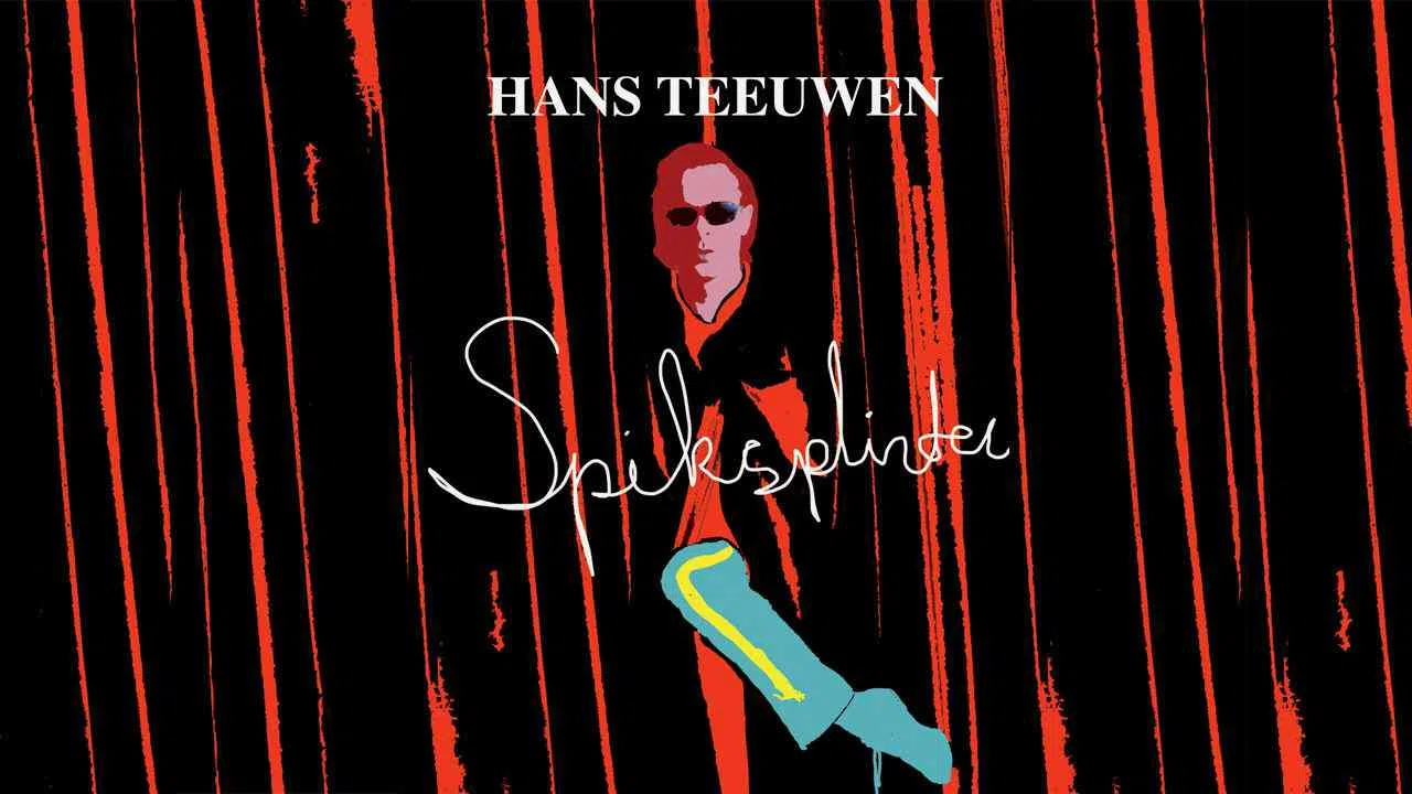 Hans Teeuwen – Spiksplinter2011