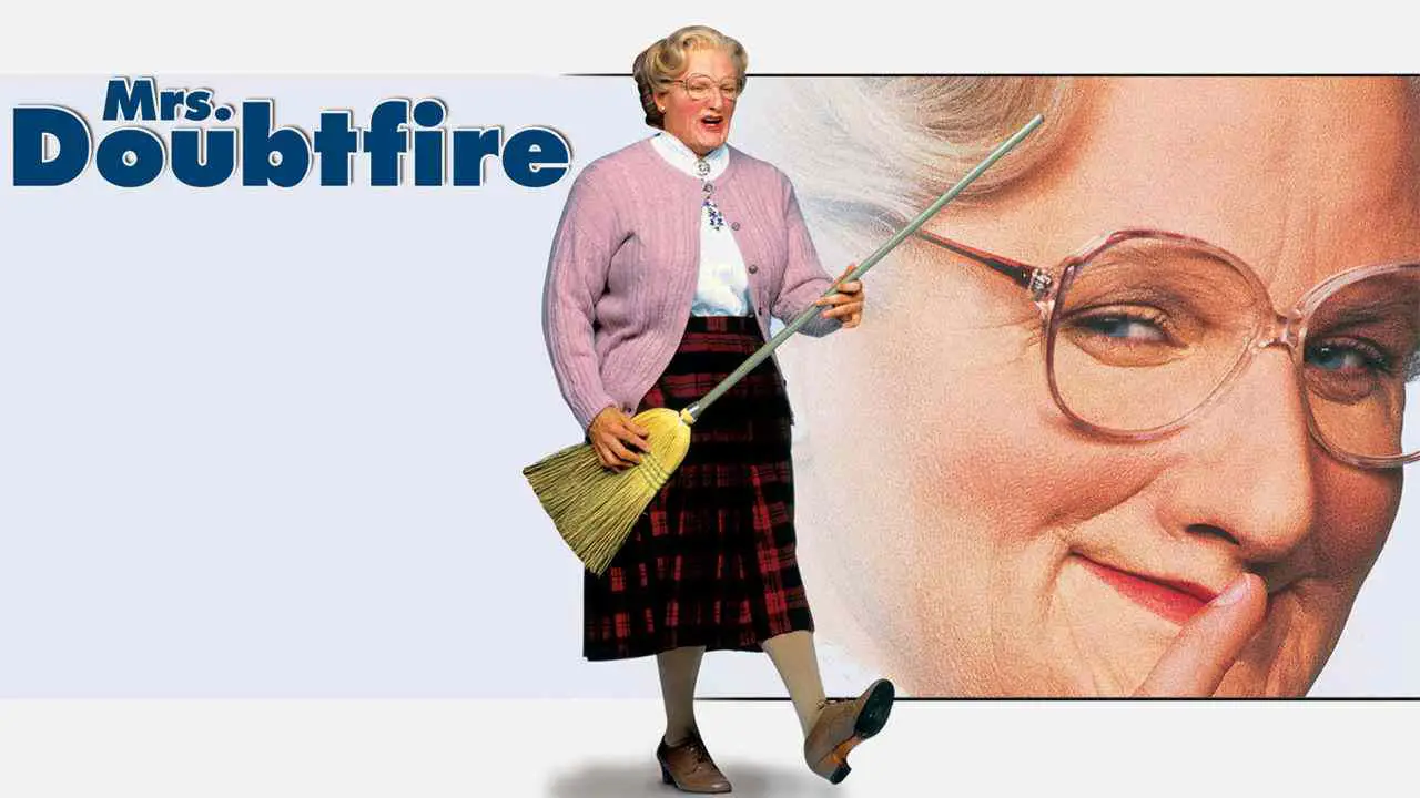 Mrs. Doubtfire (1993) –  Comedy, Drama, Family