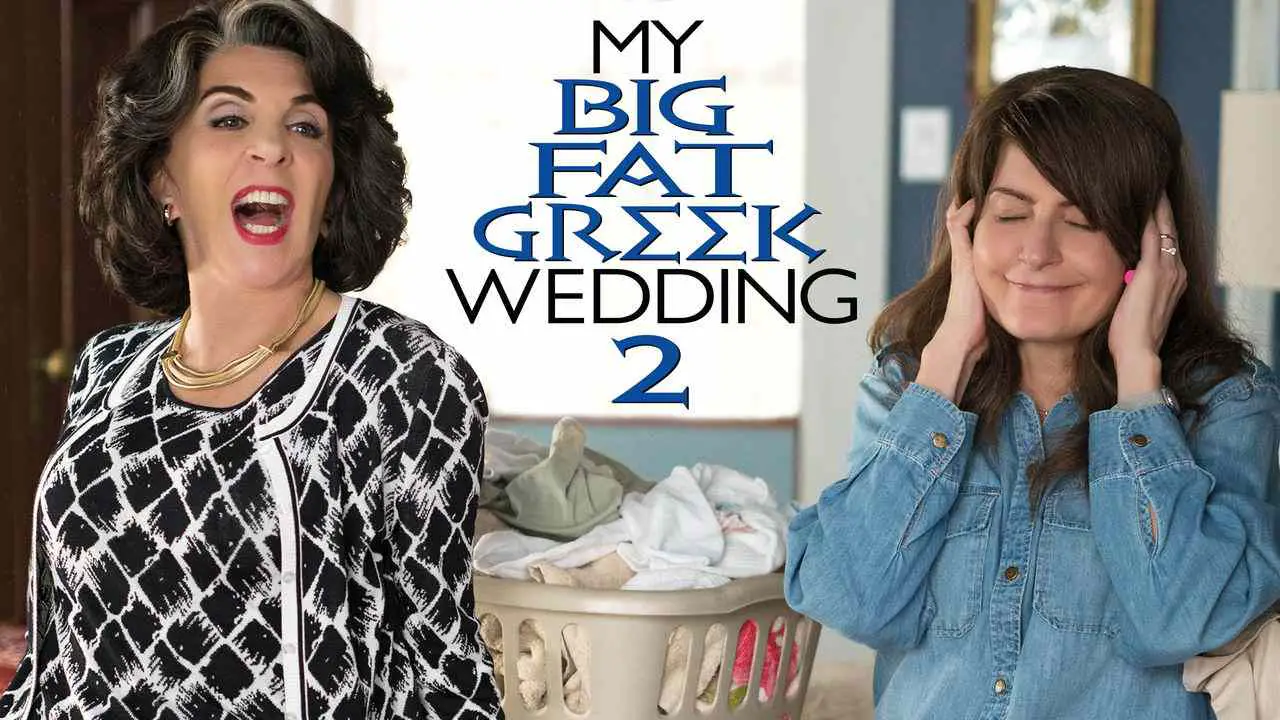 Is Movie 'My Big Fat Greek Wedding 2 2016' streaming on