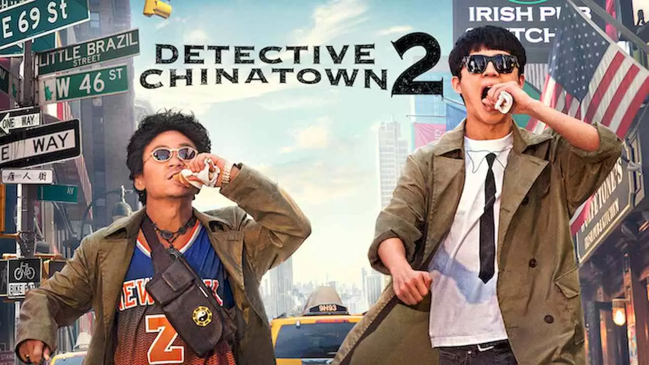 Detective Chinatown 2 (Tang ren jie tan an 2)2018