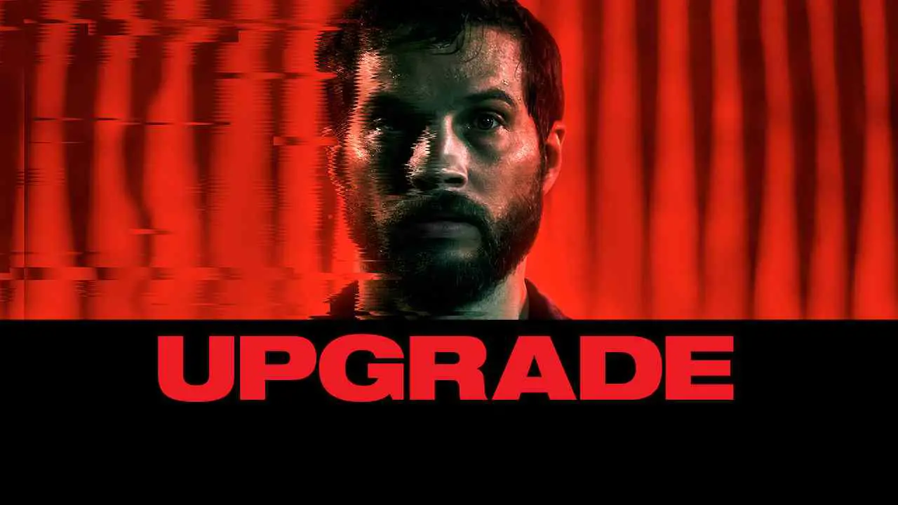 Is Movie 'Upgrade 2018' streaming on Netflix?