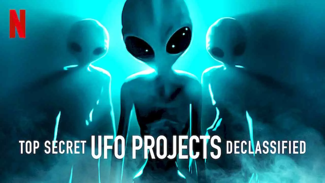 Top Secret UFO Projects: Declassified2021
