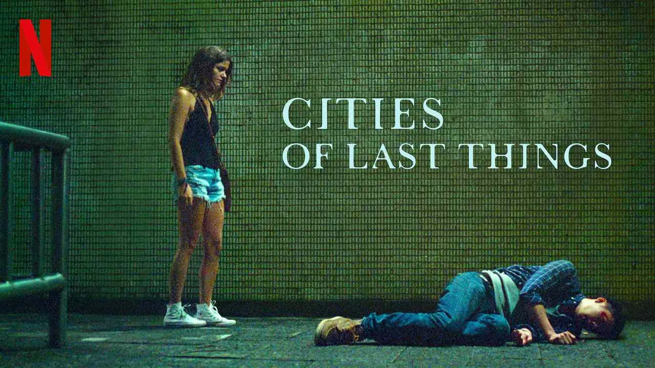 Cities of Last Things2018