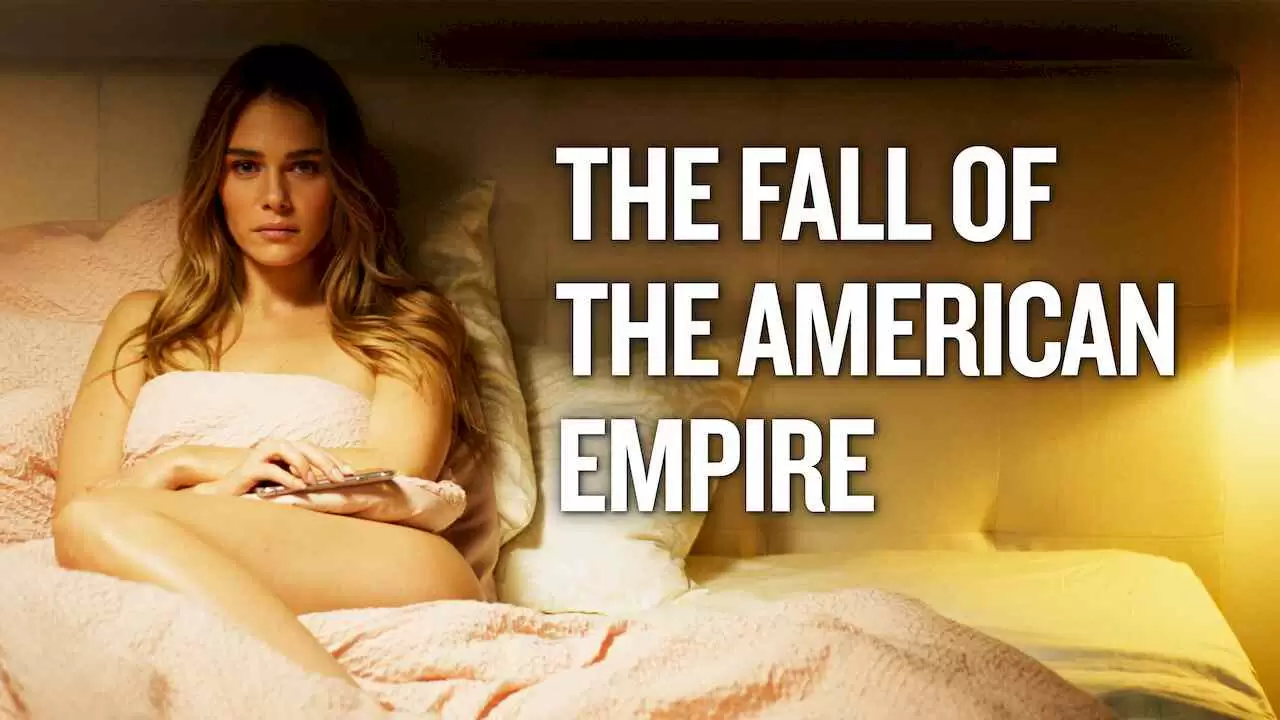 The Fall of the American Empire (La chute de l’empire américain)2018