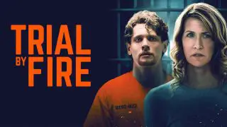Trial by Fire 2018