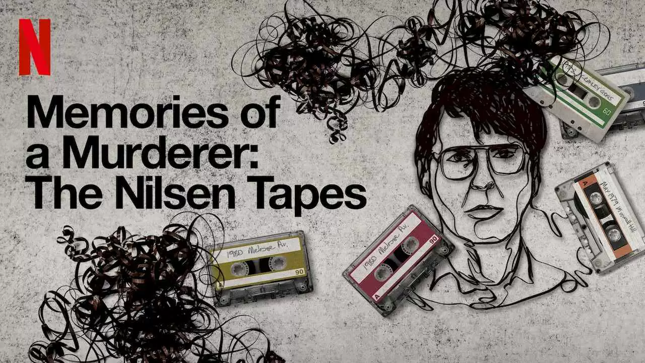 Memories of a Murderer: The Nilsen Tapes2021