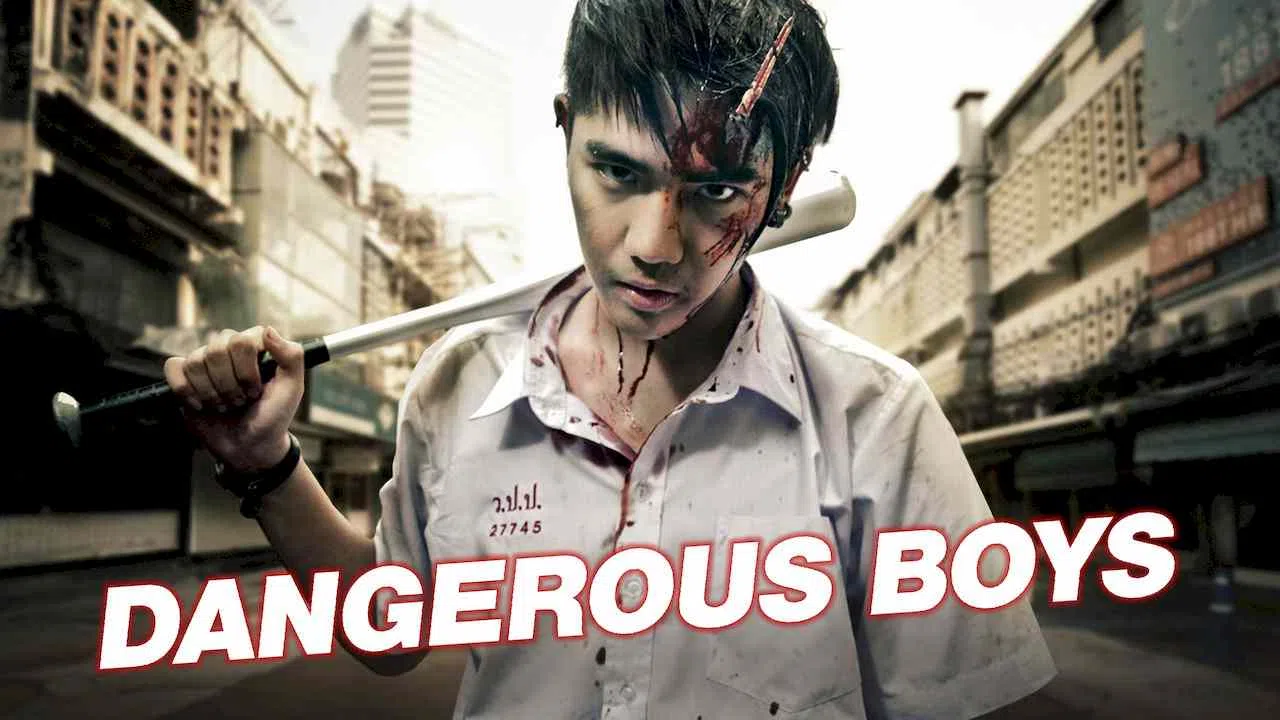 Dangerous Boys (Wai peng nak leng kha san)2014