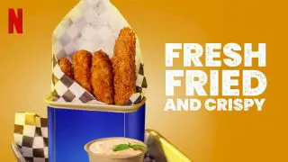 Fresh, Fried & Crispy 2021