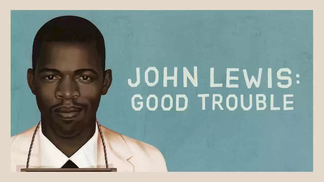 John Lewis: Good Trouble2020