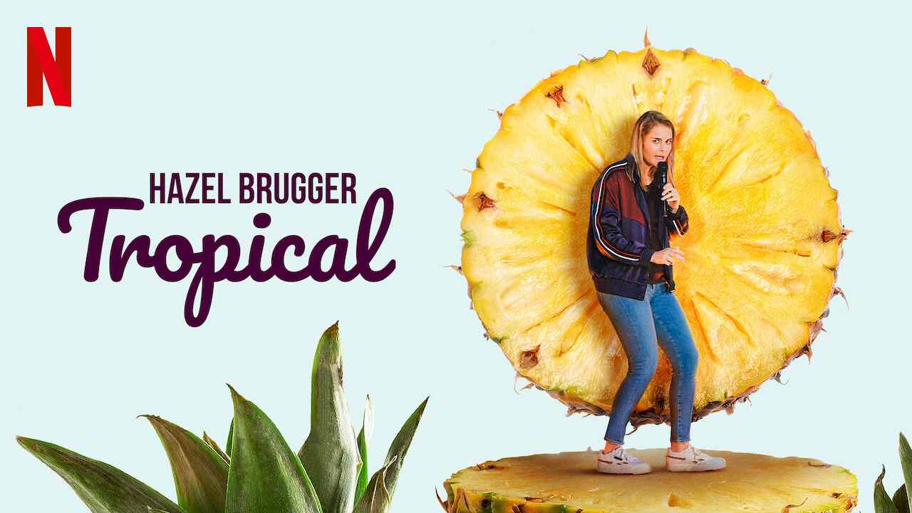 Is Originals, Stand-Up Comedy 'Hazel Brugger: Tropical. 