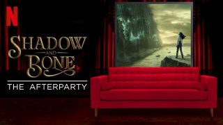 Shadow and Bone – The Afterparty 2021
