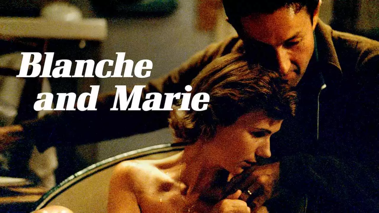 Blanche and Marie (Blanche et Marie)1985
