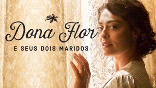Dona Flor e Seus Dois Maridos 2017